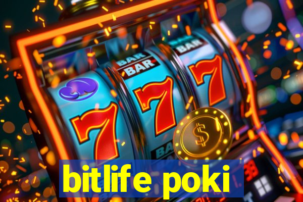 bitlife poki